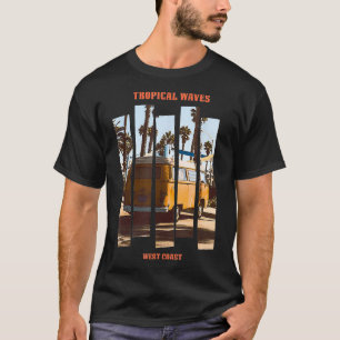 T-shirt Tropical Waves West Coast Summer Adventure
