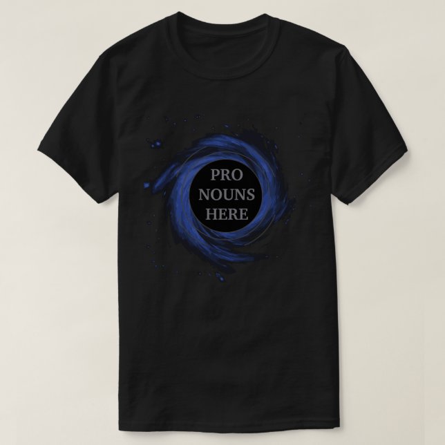 T-shirt Trou noir personnalisé Gendervoid Pronounes (Design devant)