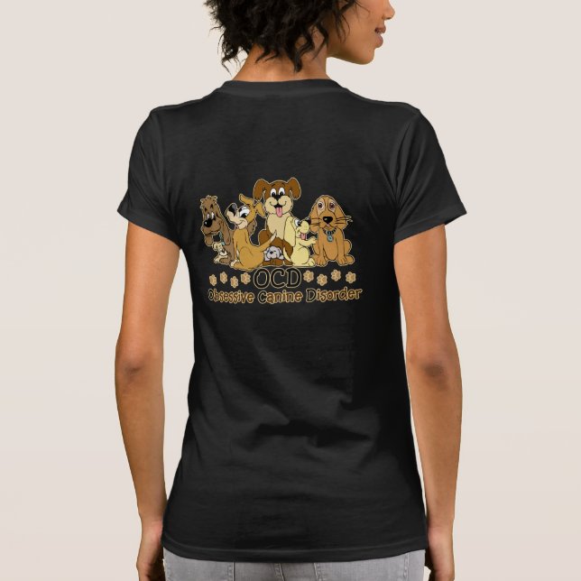 T-shirt Trouble de la canine Obsessive de l'OCD (dos) (Dos)