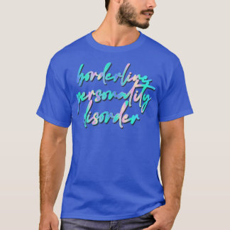 T-shirt Trouble de la personnalité en bordure de la BPD