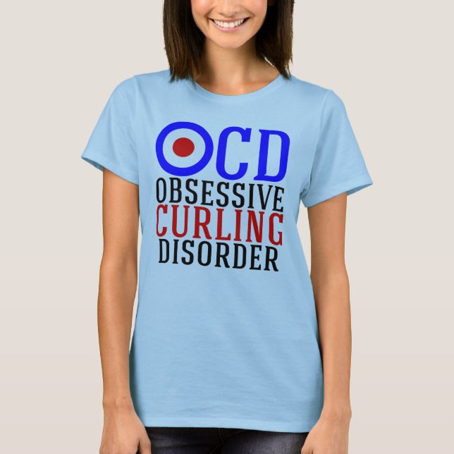 T-shirt Trouble du curling obsessionnel Drôle Sport (Devant)
