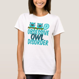T-shirt Trouble obsessif de la chouette