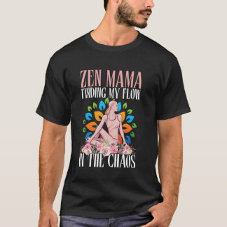 T-shirt Trouver mon flux dans le chaos Yoga Maman