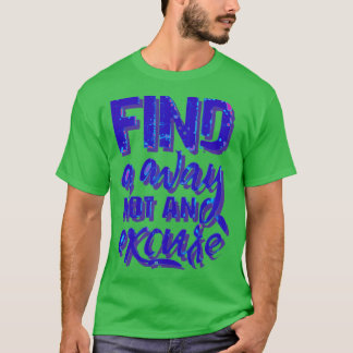 T-shirt trouver un moyen pas une excuse