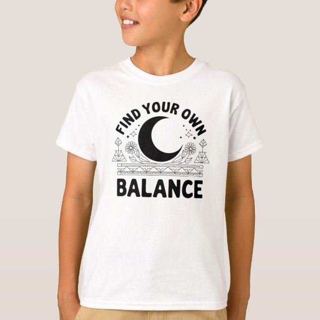 T-shirt Trouver votre propre solde (Devant)