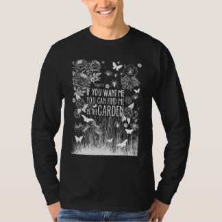T-shirt Trouvez-Moi Dans Le Jardin Citation Drôle Jardinag