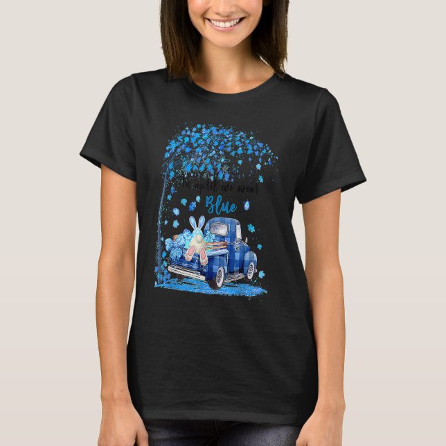 T-shirt Truck in april we wear blue autism awareness (Devant)