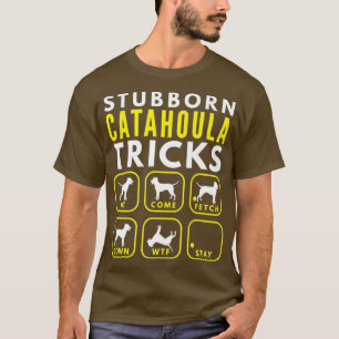 T-shirt Trucs de catahoula têtus - Formation de chien Pre