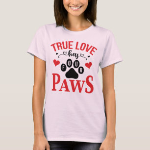 T-shirt True Love a quatre pattes chat chien Valentine T-s