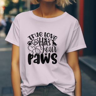 T-shirt True Love a quatre pattes pour l'Amoureux des anim