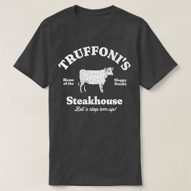 T-shirt Truffonis Steakhouse maison des steaks escarpés (Design devant)