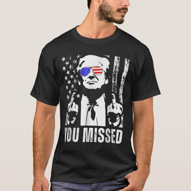 T-shirt Trump 2024, Drapeau américain, vous avez manqué dr (Devant)