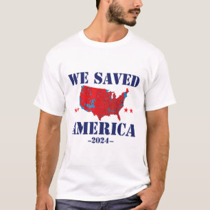 T-shirt Trump 2024 Nous avons sauvé les résultats des élec