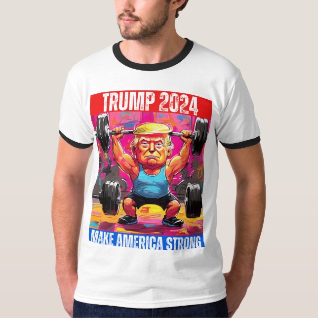 T-SHIRT TRUMP 2024 RENDRE L'AMÉRIQUE FORTE (Devant)