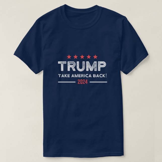 T-shirt Trump 2024 : Reprendre l'Amérique (Design devant)