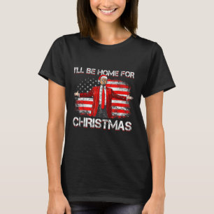 T-shirt Trump 2024 Sera À La Maison Pour Noël Drôle Trump