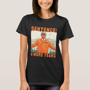 T-shirt Trump 4 ans de prison supplémentaire 45 47 Maison 