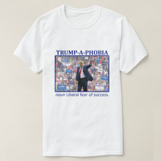 T-SHIRT TRUMP-A-PHOBIA