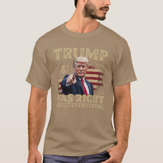 T-shirt Trump avait raison sur tout