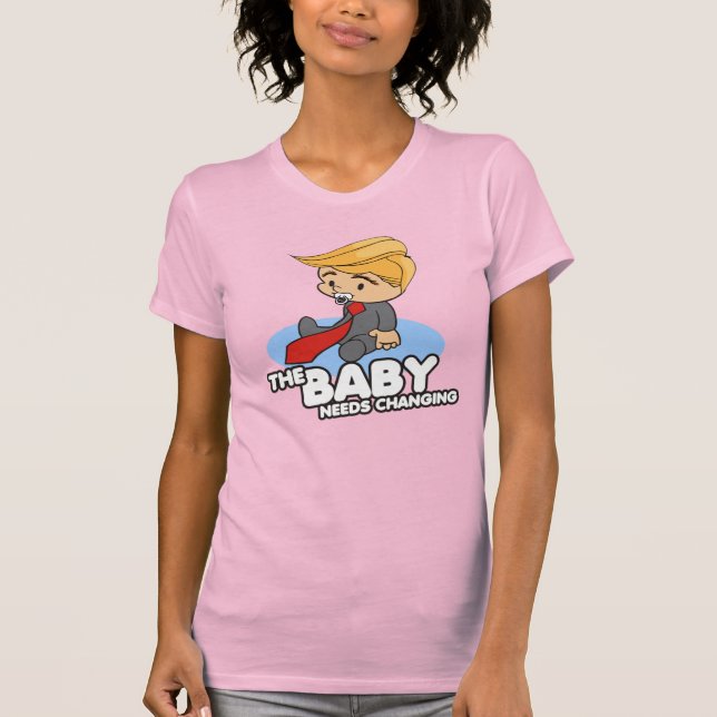 T-SHIRT TRUMP BÉBÉ A BESOIN DE CHANGER (Devant)