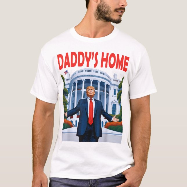 T-shirt Trump Daddys à la maison (Devant)