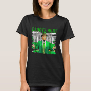 T-shirt Trump Daddys - Maison Blanche Jour de la Saint Pat