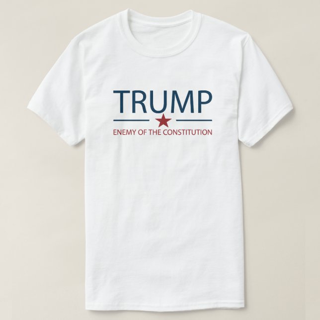 T-shirt Trump Ennemi De La Constitution | Anti Trump L (Design devant)