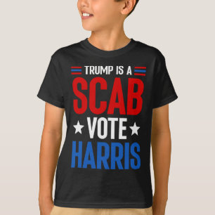 T-shirt Trump Est Un Scab Vote Harris Kamala Harris Présid