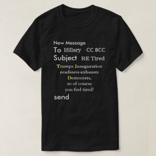 T-shirt Trump et son drôle d'e-mail à Hillary Election 201