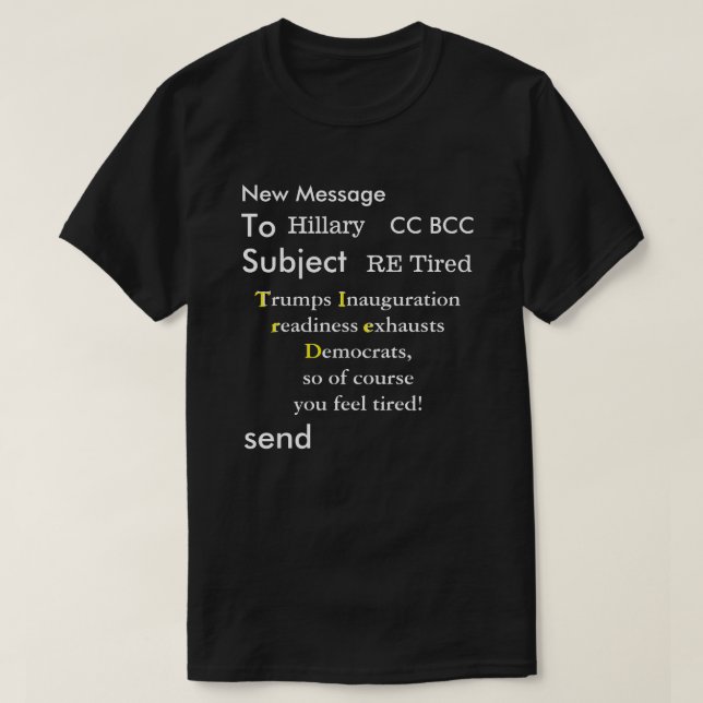T-shirt Trump et son drôle d'e-mail à Hillary Election 201 (Design devant)