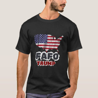 T-shirt Trump Fafo Faut Faire Le Tour Trouve Drapeau US Vi