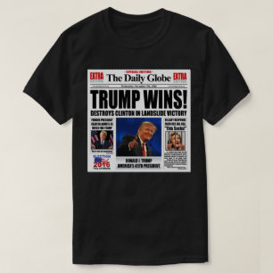 T-shirt Trump Gagne ! Satire de journal anti-Clinton drôle
