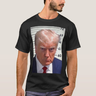 T-shirt Trump Mugshot