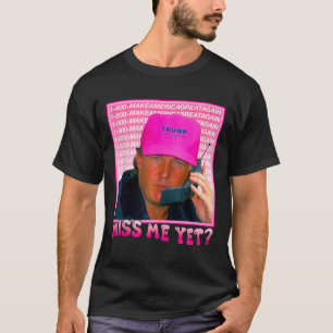 T-shirt Trump rose drôle me manque encore