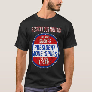 T-shirt Trump Sucker Loser Nous Respectons Notre Armée