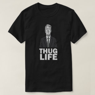 T-shirt Trump Thug Life
