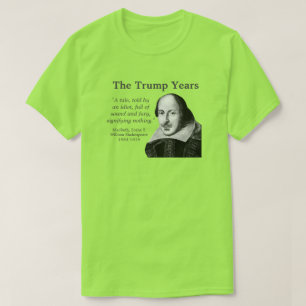 T-shirt Trump Years, Shakespeare, lime