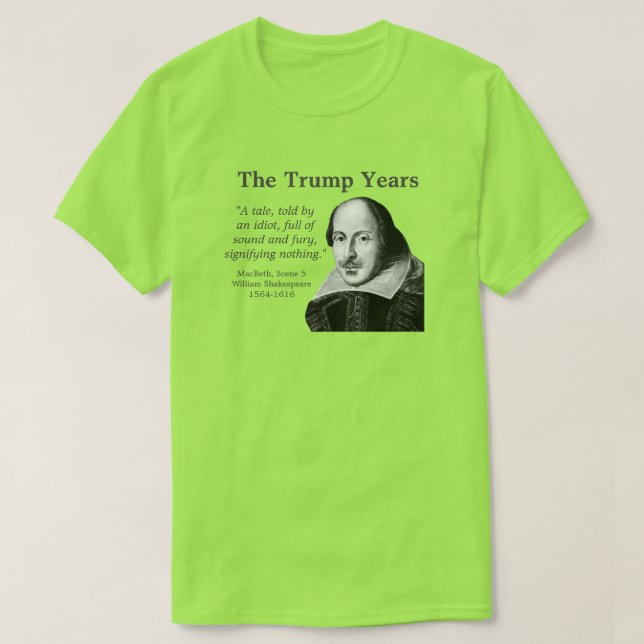 T-shirt Trump Years, Shakespeare, lime (Design devant)