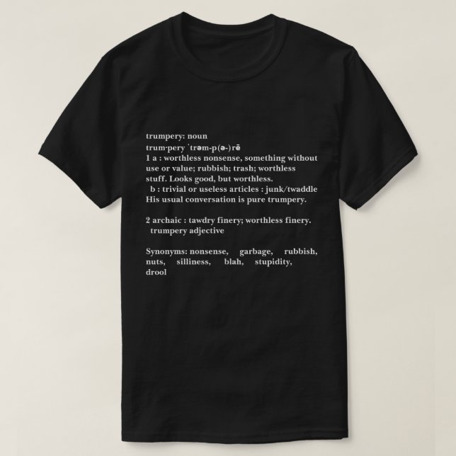 T-shirt Trumpery Definition - Trump Humor (Design devant)