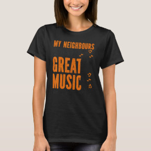 T-shirt Trumpet Player Mes Voisins Écouter Une Grande Musi