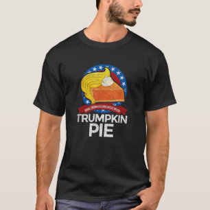T-shirt Trumpkin Pie American Thanksgiving Shirt Funny Ora