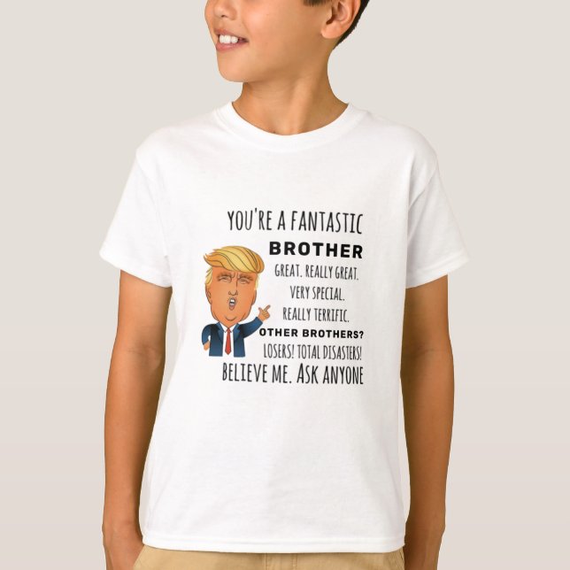 T-shirt Trumps Brother drôle cadeau d'anniversaire (Devant)