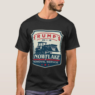 T-shirt Trump's Snowflake Removal Service Funny Donald Tru