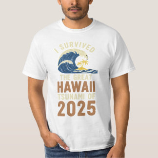T-shirt Tsunami Hawaii Survived 2025 Beach Vacation Tee