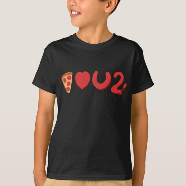 T-shirt Tu aimes la pizza, eh bien, la pizza t'aime aussi  (Devant)