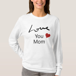 T-shirt Tu aimes maman   Coeur rouge mignon blanc long man