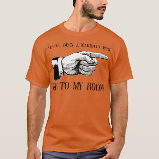 T-shirt Tu As Été Une Fille Fille Naughty