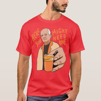 T-shirt Tu As L'Air D'Avoir Besoin De Ça
