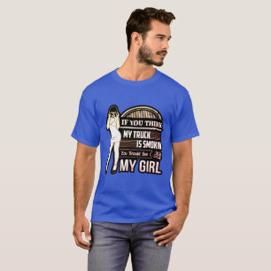 T-shirt Tu Crois Que Mon Camion Est Fumé