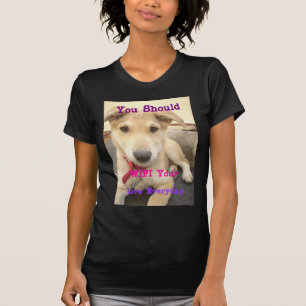 T-shirt Tu Devrais WIFI Ton Amour Tous Les Jours